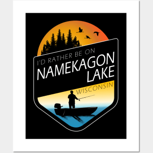 I'd Rather Be On Namekagon Lake Wisconsin Fishing Posters and Art